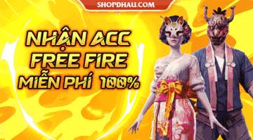 NHẬN ACC FREE FIRE MIỄN PHÍ