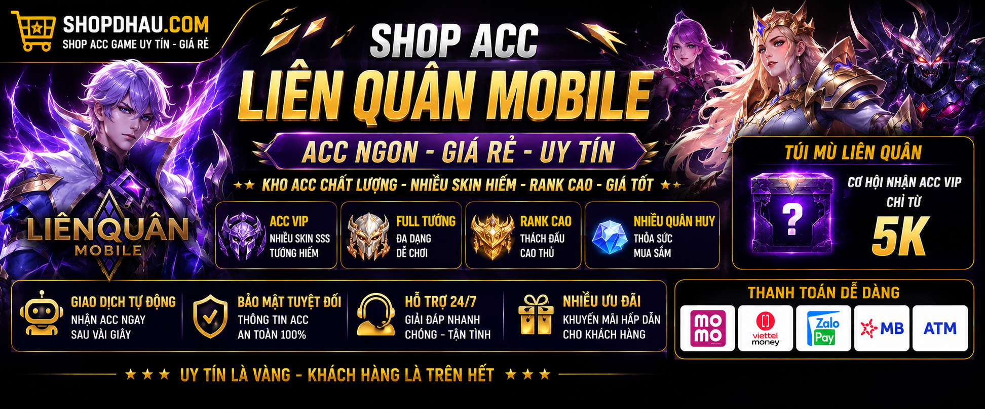 Túi Mù Liên Quân Giá Rẻ – Random Acc VIP Hấp Dẫn Tại ShopDhau