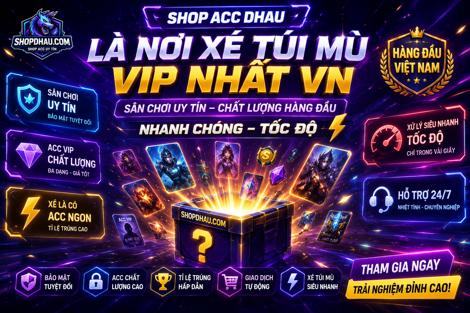Shop Acc Dhau – Xứ Sở Túi Mù VIP Hàng Đầu Việt Nam